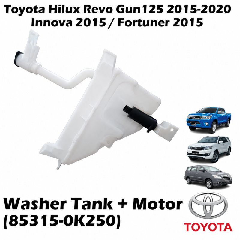 Toyota Hilux Revo Gun125 2015-2020 / Innova 2015 / Fortuner 2015 Washer Tank With Motor (85315-0K250)