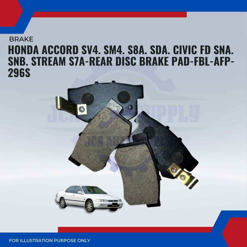 Honda Accord SV4. SM4. S8A. SDA. Civic FD SNA. SNB. Stream S7A-Rear Disc Brake Pad-FBL-AFP-296S