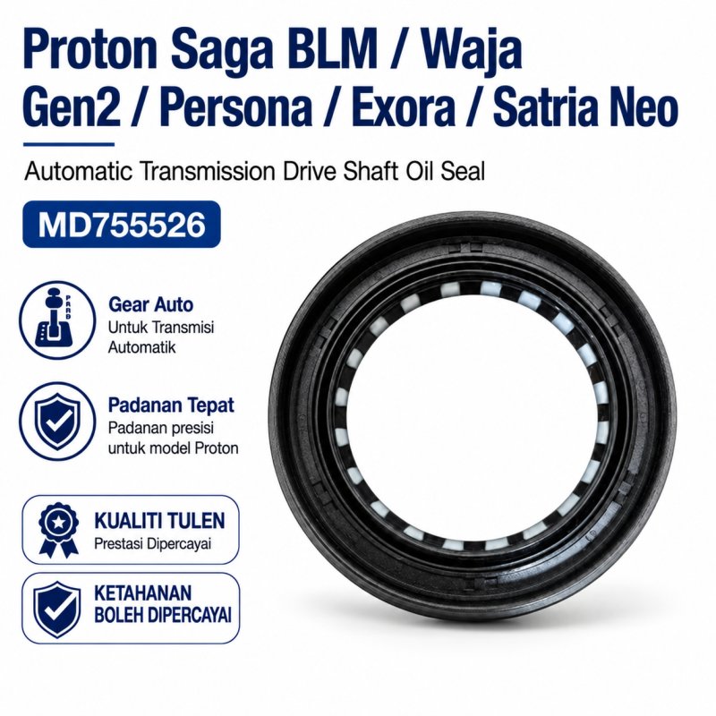 Proton Saga BLM Waja Gen2 Persona Exora Satria Neo Automatic Transmission Gearbox Drive Shaft Oil Seal MD755526