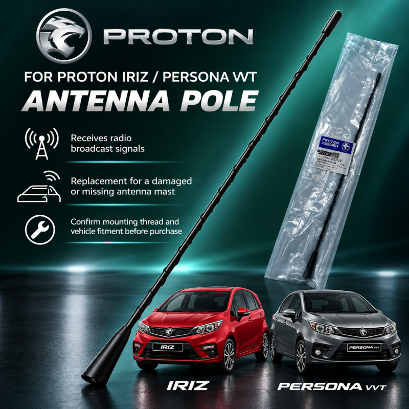 Original Proton Geniune Iriz, Persona VVT Antenna Pole PW952674V1